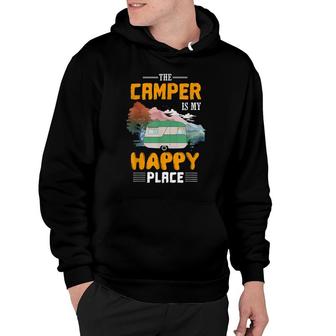 Funny Camper Is My Happy Place Men Women Girls Boys Vacation Hoodie - Thegiftio