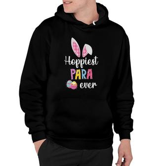 Funny Hoppiest Para Ever Bunny Rabbit Easter Matching Hoodie | Mazezy