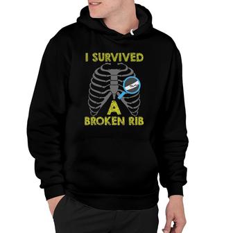 Funny I Survived A Broken Rib Accident Meme Quote Hoodie | Mazezy