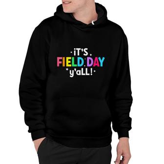 Funny Its Field Day Yall Teacher Field Day 2022 Hoodie - Seseable