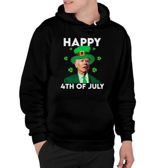 Funny Joe Biden Happy 4Th Of July St Patricks Day Hoodie - Seseable
