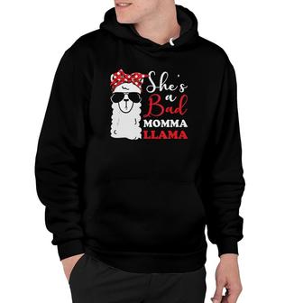 Funny Shes A Bad Momma Llama Mothers Day Mama Mom Grandma Hoodie - Seseable