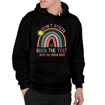 Funny Test Day Rock The Test Rainbow Gifts Teacher Student Hoodie - Seseable