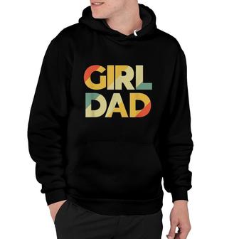 Girl Dad Vintage Daddy Fathers Day Daughter Bady Girl Dad Hoodie - Seseable