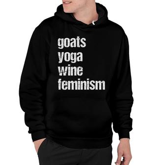 Goats Yoga Wine Feminism Fun For Yoga Practitioners Hoodie - Monsterry