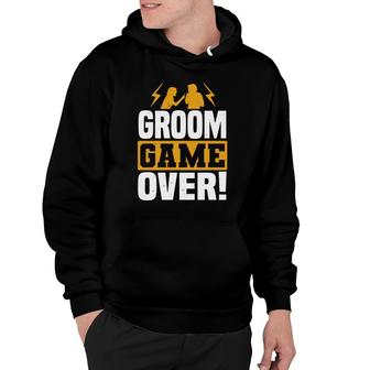 Groom Game Over Groom Bachelor Party Hoodie - Seseable