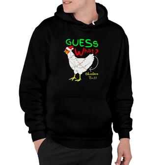 Guess What Chicken Butt Xmas Holiday Men Women Hoodie - Monsterry