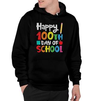 Happy 100Th Day Of School Teacher Student Gift Hoodie - Seseable