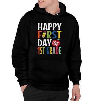 Happy First Day Of 1St Grade School Teacher Student Hoodie - Seseable