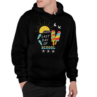 Happy Last Day Of School And Wonderful Holiday With My Teacher Hoodie - Seseable
