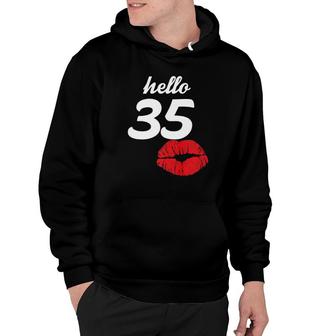 Hello 35 Years Old Gifts For Womens 35Th Birthday Gifts Hoodie - Seseable
