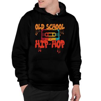Hip Hop 80S 90S Cassette Retro Old School Style Gift Hoodie - Seseable