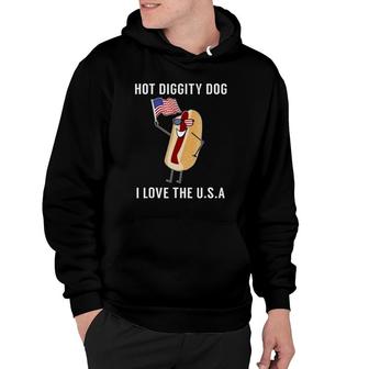Hot Diggity Dog I Love Usa - Funny Fourth Of July Hoodie - Seseable