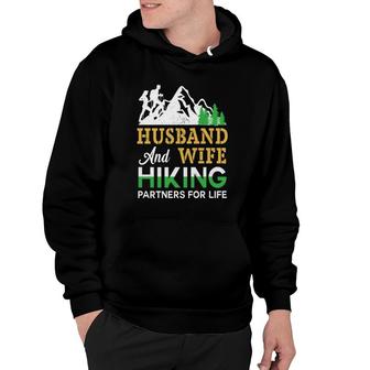 Husband Wife Hiking Partners For Life Explore Travel Lover Hoodie - Seseable