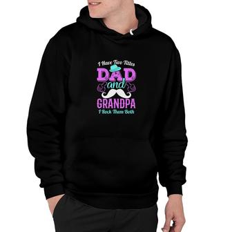 I Have Two Titles Dad And Stepdad And I Rock Them Both Purple Fathers Day Hoodie - Seseable