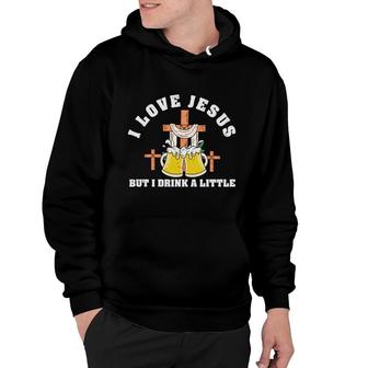I Love Jesus But I Drink A Little Bible Verse Graphic Christian Hoodie - Seseable