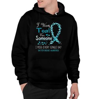I Wear Teal For Someone Batten Disease Awareness Hoodie | Mazezy