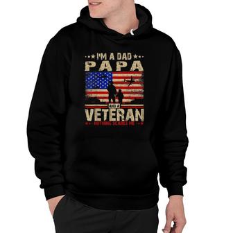 Im A Dad Papa And A Veteran Flag Usa Fathers Day Hoodie - Seseable