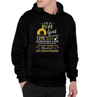 Im A May Girl 1990 31St Birthday Sunflower 31 Years Old Hoodie - Seseable