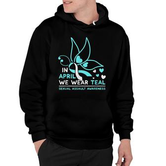 In April We Wear Teal Sexual Assault Awareness Butterfly Hoodie - Seseable