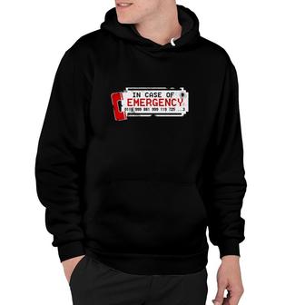 It Crowd In Case Of Emergency Number Hoodie | Mazezy