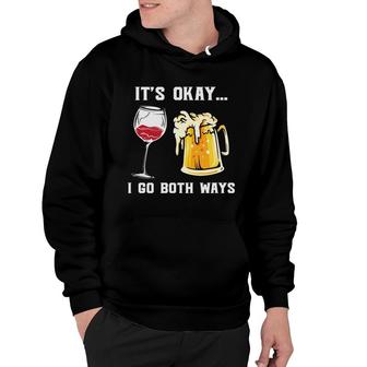 Its Okay I Go Both Way Funny Gifts For Beer Lovers Hoodie - Seseable