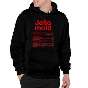 Jello Mold Nutrition Facts Funny Christmas Thanksgiving Gift Hoodie - Seseable