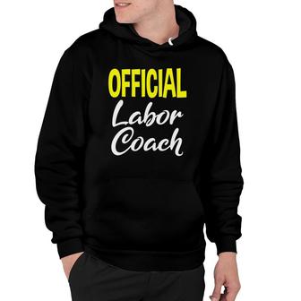 Labor Coach Gifts For New Dads Pregnancy Men Hoodie | Mazezy