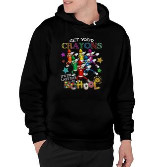 Last Day Of School Get Your Crayons Summer Vacation Kids Hoodie - Seseable