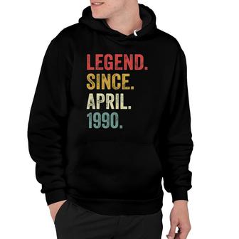 Legend Since April 1990 31St Birthday 31 Years Old Hoodie - Seseable