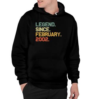 Legend Since February 2002 19Th Birthday Gift 19 Years Old Hoodie - Seseable