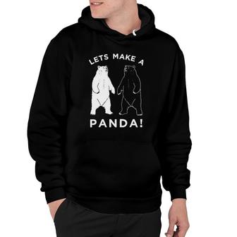 Lets Make A Panda Funny Bear Graphic Tee Hoodie | Mazezy