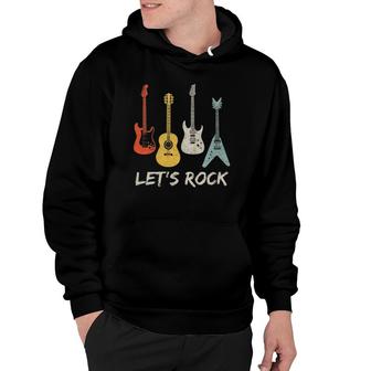 Lets Rock Rock N Roll Guitar Retro Gift Men Women Hoodie | Mazezy
