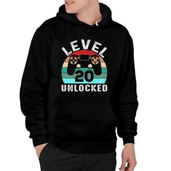 Level 20 Unlocked Since I Was Born In 2002 And Happy 20Th Birthday Hoodie - Seseable
