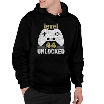 Level 44 Unlocked 44Th Birthday 44 Years Old Gift For Gamers Hoodie - Seseable