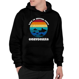 Life Is Better With Corydoras Cory Cat Dad Aquarium Fish Hoodie | Mazezy