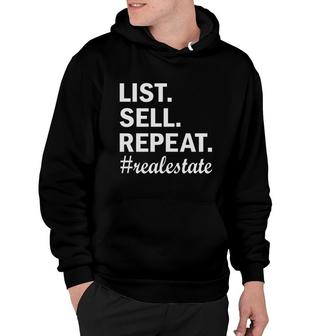List Sell Repeat Hashtag Real Estate Life Hoodie - Seseable