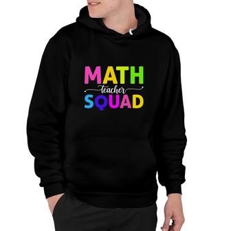 Math Teacher Squad Cool Colorful Letters Design Hoodie - Seseable