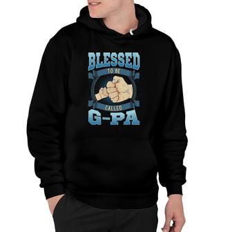 Mens Blessed To Be Called G Pa Gifts G Pa Grandpa Hoodie - Thegiftio UK