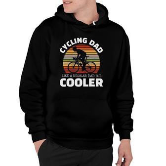 Mens Cycling Dad Like A Regular Dad But Cooler For Mountain Biker Hoodie | Mazezy