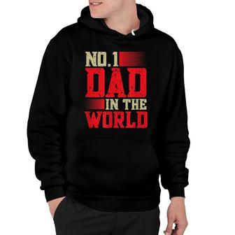 Mens Fathers Day Best Dad Ever Number One Dad In The World Hoodie - Seseable