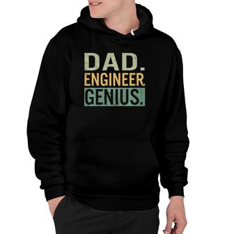 Mens Fathers Day Dad Engineer Genius Engineering Daddy Papa Hoodie - Seseable