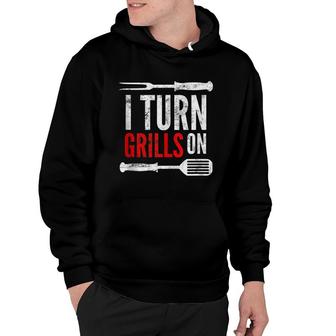 Mens Funny Grilling Barbecue Pun | I Turn Grills On Dad Joke Hoodie - Seseable