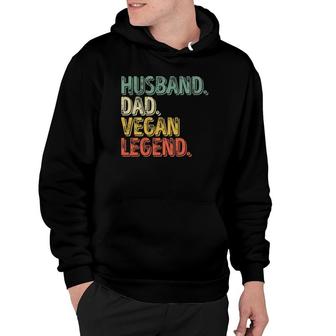 Mens Husband Dad Vegan Legend Funny Fathers Day Hoodie - Seseable