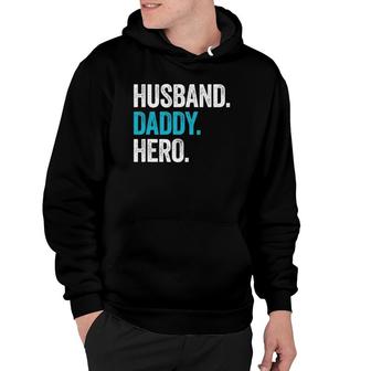 Mens Husband Daddy Hero Dad Fathers Day Gift Hoodie - Seseable