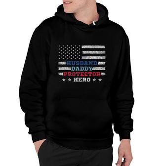 Mens Husband Daddy Protector Hero Fathers Day Flag 4Th Of J Hoodie - Seseable