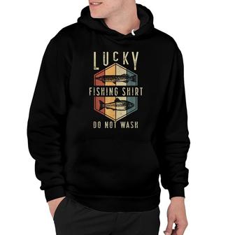 Mens Lucky Fishing Do Not Wash Fathers Day Fisherman Dad Hoodie | Mazezy