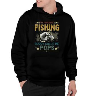 Mens Mens My Favorite Fishing Buddy Calls Me Pops Fathers Day Hoodie - Seseable