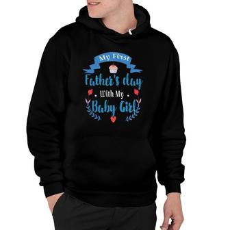 Mens My 1St Fathers Day Baby Girl Outfit New Dad Daddy Hoodie - Seseable