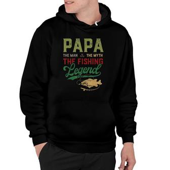 Mens Papa Man Myth Fishing Legend Funny Fishing Men Fathers Day Hoodie - Seseable
